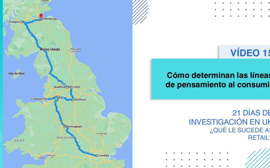 [Vídeo 15] Manchester: “Cómo determinan las líneas de pensamiento al consumir”