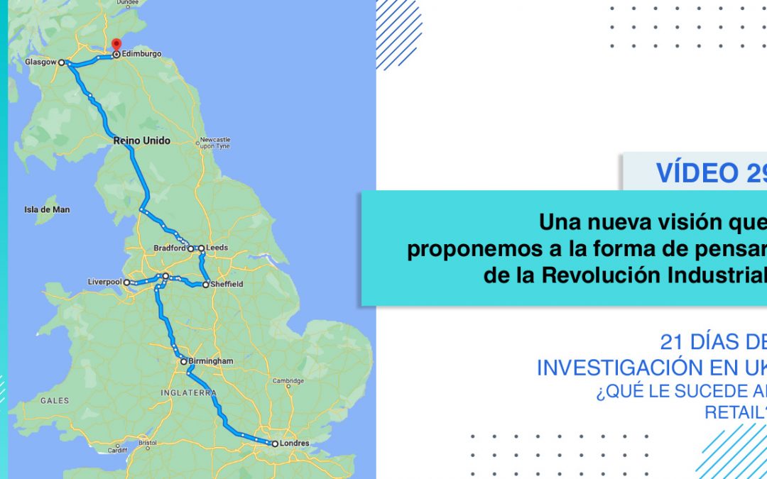 [Vídeo 29] Leeds: “Una nueva visión que proponemos a la forma de pensar de la Revolución Industrial”